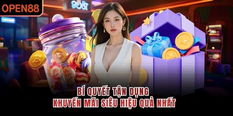 Bí quyết tận dụng khuyến mãi siêu hiệu quả nhất