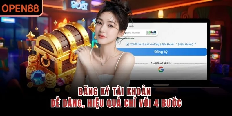 Đăng ký tài khoản dễ dàng, hiệu quả chỉ với 4 bước